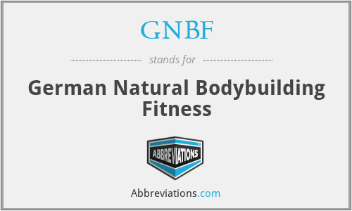 What is the abbreviation for german natural bodybuilding fitness?